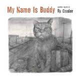 Ry Cooder - My Name Is Buddy