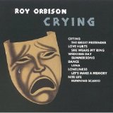 Roy Orbison - Crying (Remastered + Expanded)