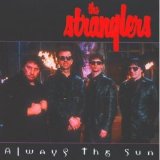 The Stranglers - Always The Sun