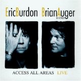 Eric Burdon and Brian Auger Band - Access All Areas/Live
