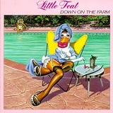 Little Feat - Down On The Farm