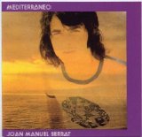 Joan Manuel Serrat - Mediterráneo
