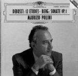 Claude Debussy - Alban Berg - Maurizio PolliniDebussy - Douze Etudes pour piano & Berg - Sonate für Klavier