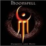 Moonspell - Darkness And Hope