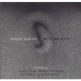 Kerem Görsev - Meeting Point