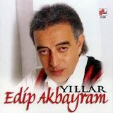Edip Akbayram - Yıllar