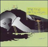 Dirty Vegas - The Trip