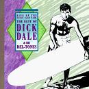 Dale, Dick And His Del-Tones - King Of The Surf Guitar: The Best Of Dick Dale And His Del-Tones