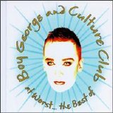 Boy George and Culture Club - At Worst. . . the Best of Boy George andCulture Club