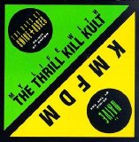 My Life With The Thrill Kill Kult & KMFDM - Naïve & The Days of Swine and Roses