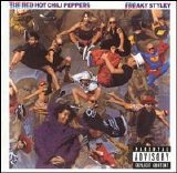 Red Hot Chili Peppers - Freaky Styley (Remastered 2003)