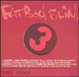 Fatboy Slim - The Pimp