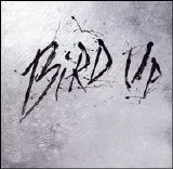 The Charlie Parker Remix Project - Bird Up