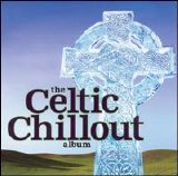 Various artists - The Celtic Chillout Album