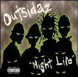 Outsidaz - Night Life