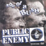 Public Enemy - Son of a Bush