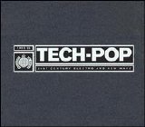 Various artists - This Is Tech-Pop: 21st Century Electro And New Wave