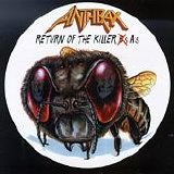Anthrax - Return of The Killer A's