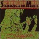 Various artists - Scavenger in the Matrix