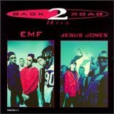 EMF / Jesus Jones - Back 2 Back Hits