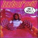 Lords of Acid - Am I Sexy..?