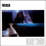 Portishead - Glory Times (Sour Disc One)