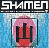 Shamen, The - Move Any Mountain -- Progen 91