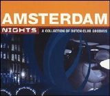 Various artists - Amsterdam Nights: A Collection Of Dutch Club Grooves