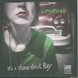 Lemonheads - It's a Shame about Ray