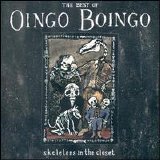 Oingo Boingo - Skeletons In The Closet: The Best Of Oingo Boingo