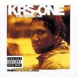 Krs-One - A Retrospective
