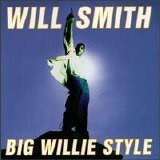 Smith, Will - Big Willie Style