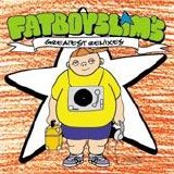 Fatboy Slim - Greatest Remixes