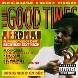 Afroman - The Good Times