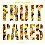 Buffett, Jimmy - Fruitcakes
