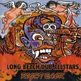 Long Beach Dub Allstars - Right Back