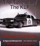 KLF , The & The Timelords - Doctorin' The Tardis