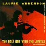 Anderson, Laurie - The Ugly One with the Jewels and Other Stories