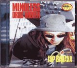 Mindless Drug Hoover - Top Banana