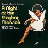 Dimitri from Paris - A Night at the Playboy Mansion