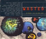 Various artists - Wasted: The Best of Volume, part 1