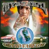 Mystikal - Ghetto Fabulous