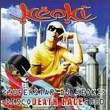 Keoki, Superstar DJ - Disco Death Race 2000