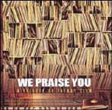 Fatboy Slim (Various Artists) - We Praise You - A Tribute To Fatboy Slim