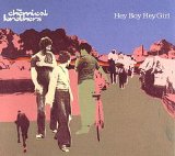 Chemical Brothers, The - Hey Boy Hey Girl