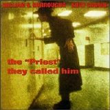 Burroughs, William S & Kurt Cobain - The "priest" They Called Him