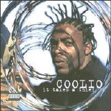 Coolio - It Takes A Thief