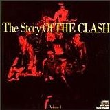 Clash - The Story of the Clash, Volume I