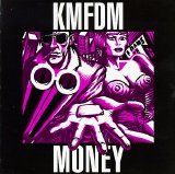 KMFDM - Money + Bargeld