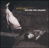 Gano, Gordon - Hitting the Ground
